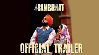 Bambukat  Official Trailer  Ammy Virk  Binnu Dhill