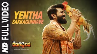 Yentha Sakkagunnave Full Video Song  Rangasthalam 