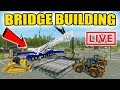 FARMING SIMULATOR 2017 | 50 FOOT BRIDGE BUILDING FAIL | WITH 18 WHEELED CRANE | LIVE STREAM FARMING SIMULATOR 2017 | 50 FOOT BRIDGE BUILDING FAIL | WITH 18 WHEELED CRANE | LIVE STREAM