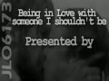 Being in love with someone I shouldn't be chapter 3