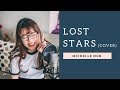 Lost Stars/Adam Levine (Cover) - Michelle Ngn