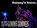 Me First and The Gimme Gimmes - Stairway to Heaven