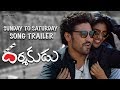 Sunday to Saturday Song Trailer | Darshakudu