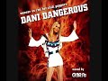 Dani Dangerous