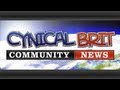 Cynical Brit Community News - August 01, 2011