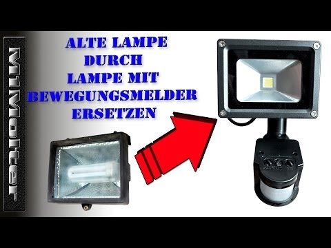 Lampe durch Lampe mit Bewegungsmelder austauschen ( Strahler einbauen) von M1Molter