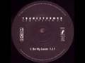 Tranceformer - Be my Lover