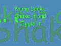 Young Leek - Jiggle it shawty