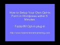 How to setup opt-in form for Wordpress within 5 minutes