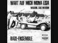 Radi Ensemble Wacht op mij, Mona Lisa