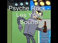 Psyche Rock - Les Yper Sound