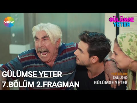 Gülümse Yeter 7. Bölüm 2. Fragmanı                                                                                                                                                                                                                        