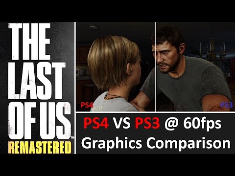 Last Of Us Remastered PS4 (2014) VS PS3 (2013) Graphics Comparison @ 60 fps