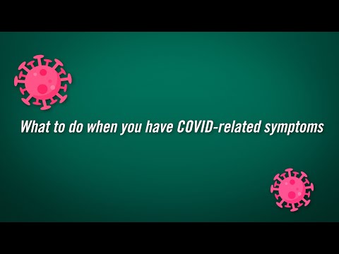 Students: What to Do If You Are Symptomatic for COVID-19