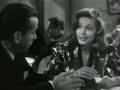 The Big Sleep : Bacall and Bogart