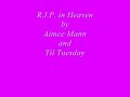 R.I.P. in heaven