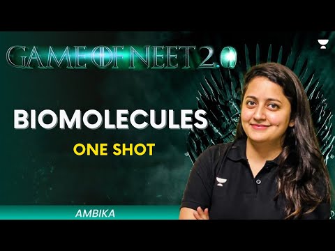 Game of NEET 2.0 ⚔️| Biomolecules | One Shot | NEET 2025 | Ambika Sharma