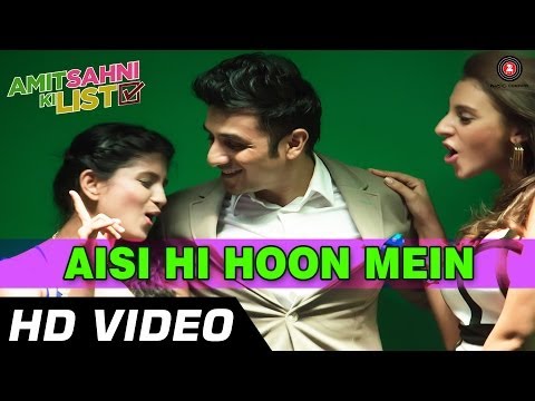 Aisi Hi Hoon Mein Official Video HD | Amit Sahni Ki List | Vir Das, Vega Tamotia