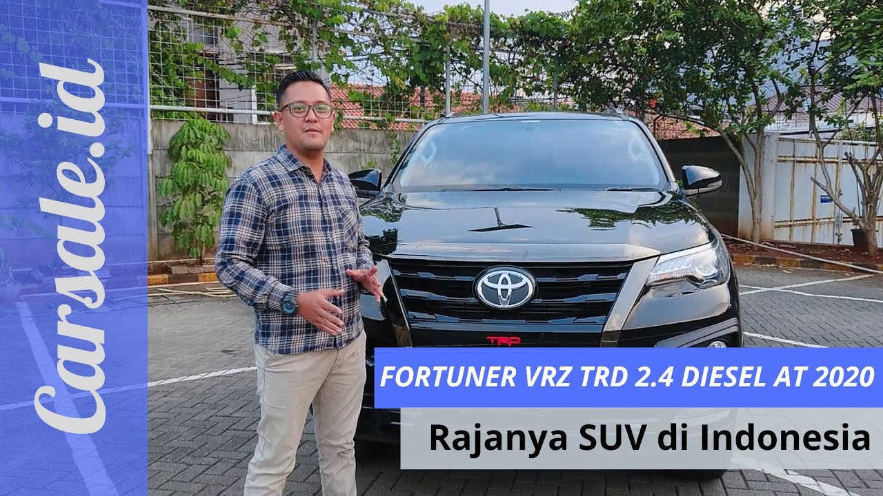 Toyota Fortuner VRZ TRD 2.4 Diesel AT 2020 Review | Rajanya SUV Di Indonesia