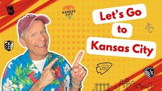 Let's Go to Kansas City