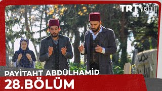 Payitaht Abdulhamid episode 28 with English subtitles Full HD