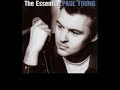 Paul Young - Wherever I Lay My Hat (That's My Home) PL TEKST