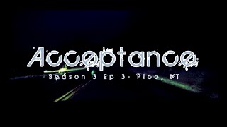 Alba Adventures- Season 3 EP3 - Acceptance - Pico, VT