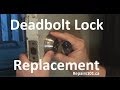 Deadbolt Lock Replacement