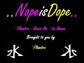 ..NopeisDope..