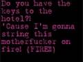 You know what they do to guys like us in prison Lyrics