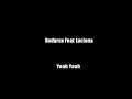 Bodyrox feat. Luciana Bodyrox feat. Luciana