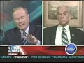Ron Paul and Bill O\ Ron Paul and Bill O\
