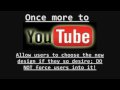 YouTube: WE WANT FREE CHOICE! Do Not Force Us Into Beta Design Channels!