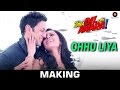 Chhu Liya - Making | Hai Apna Dil Toh Awara | Papon & Neha Rajpal | Sahil Anand & Niyati Joshi video download