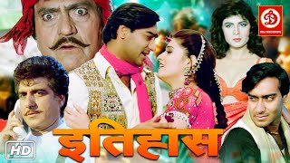 Itihaas - Ajay devgan Twinkle Khanna Action Full M