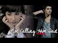 Not Calling Him Dad//Chapter 20