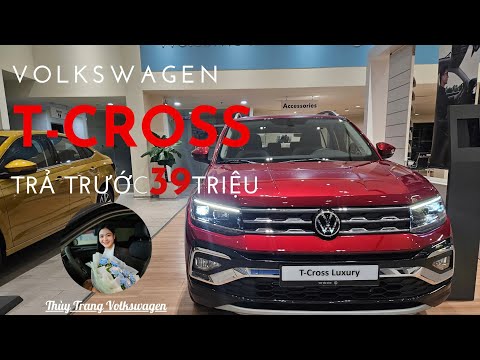 Volkswagen T- Cross - SUV Đức - Chỉ cần trả trước 39 triệu nhận xe