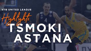 Hightlits of the match — VTB United league: «Tsmoki Minsk» vs «Astana»