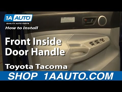 How To Install Replace Front Inside Door Handle Toyota Tacoma 95-12 1AAuto.com