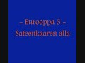 Eurooppa 3 - Sateenkaaren alla
