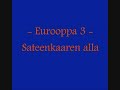 Eurooppa 3 - Sateenkaaren alla