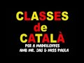 Classes de català para madrileñas.