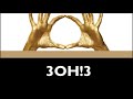 3OH!3 - Do or Die (CDQ)