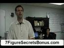 7 Figure Secrets Bonus (You Have To See This!) 7 Figure Secrets Bonus (You Have To See This!)