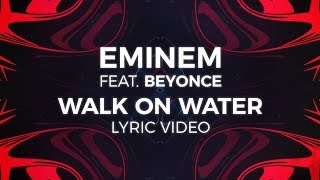 Eminem - Walk On Water (Ft Beyoncé) video