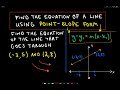 Find the Equation of a Line Using Point-Slope Form