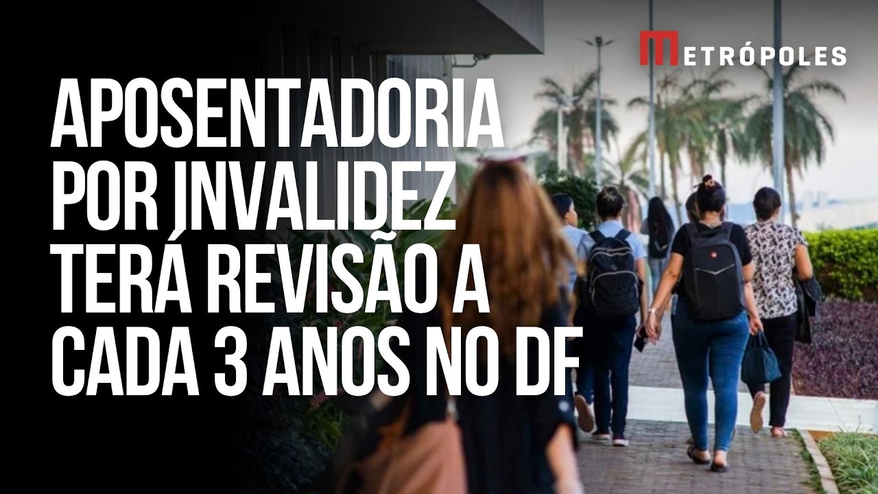 GDF muda regra de aposentadoria por invalidez para servidores; veja