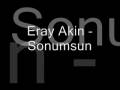 videos de Eray Akin - Sonumsun