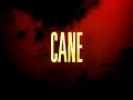 Cane - Fields On Fire