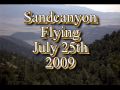 Sand canyon RC flying July 25 2009
